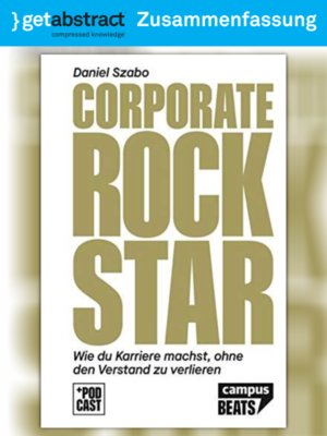 cover image of Corporate Rockstar (Zusammenfassung)